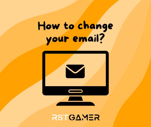 How to change your email?