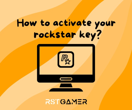 How to activate your rockstar key?