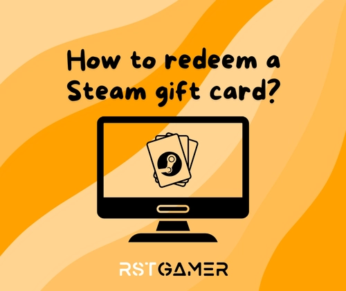 How to redeem a steam gift card?